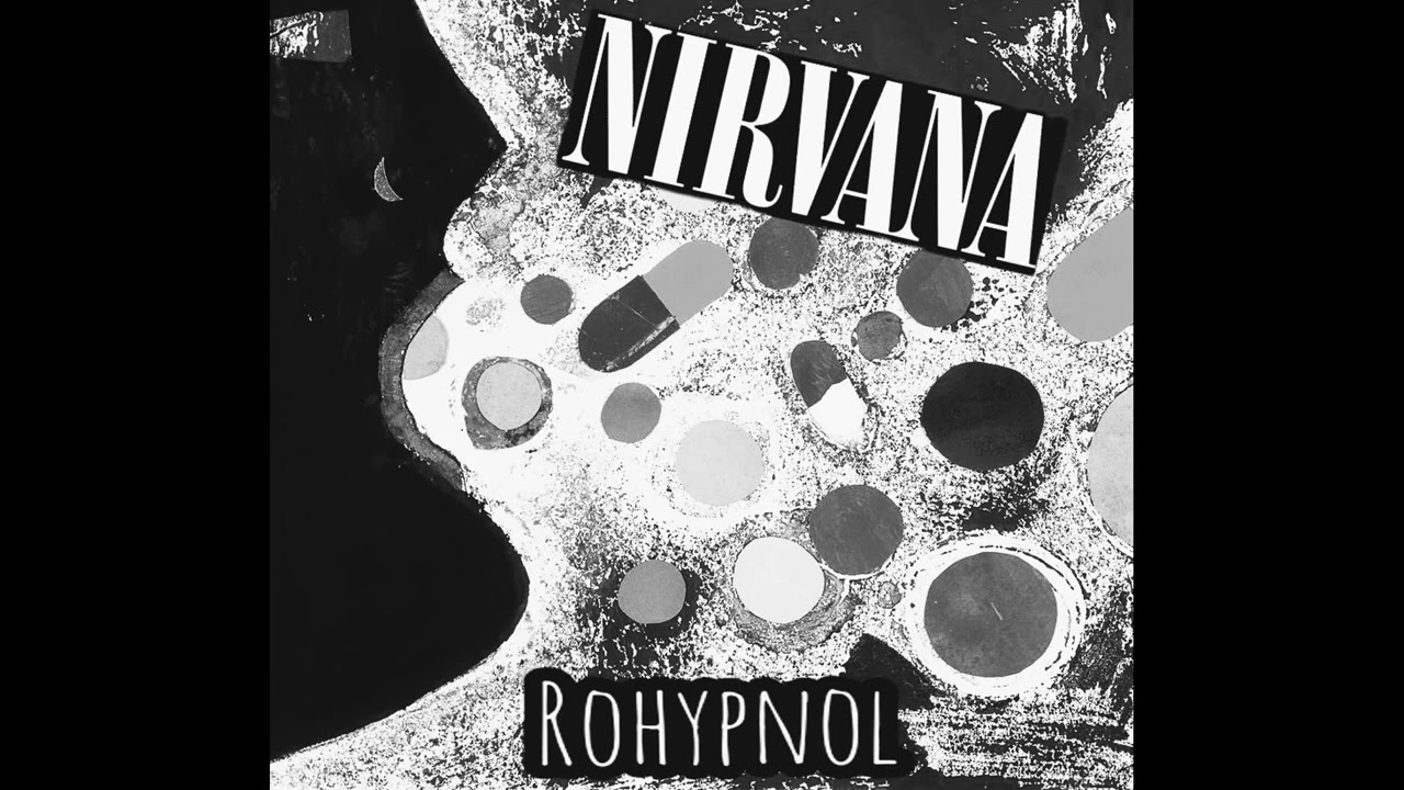 Nirvana - The Yodel Song (Rohypnol) (REUPLOAD)
