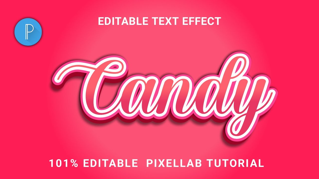 Candy Text Effect |  Text Effect Pixellab | text effect pixellab | text effect in pixellab