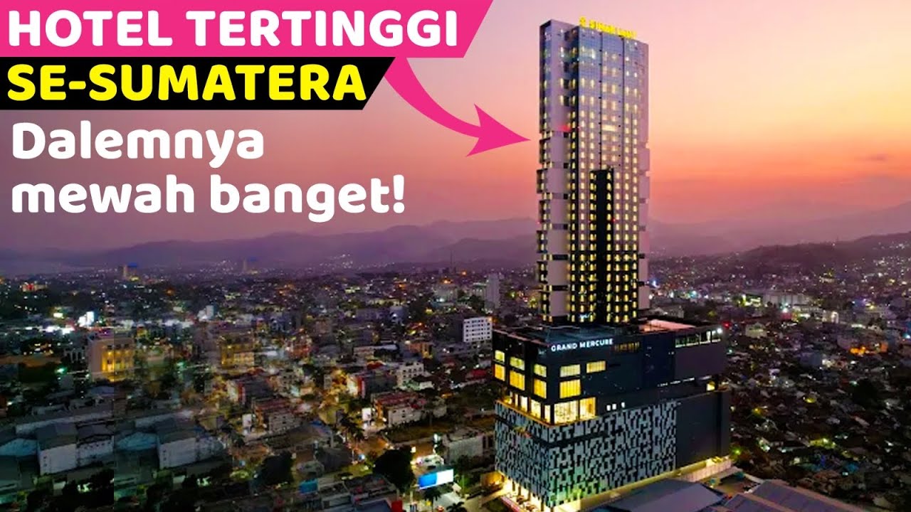 NYOBAIN HOTEL TERTINGGI DI SUMATERA!!
