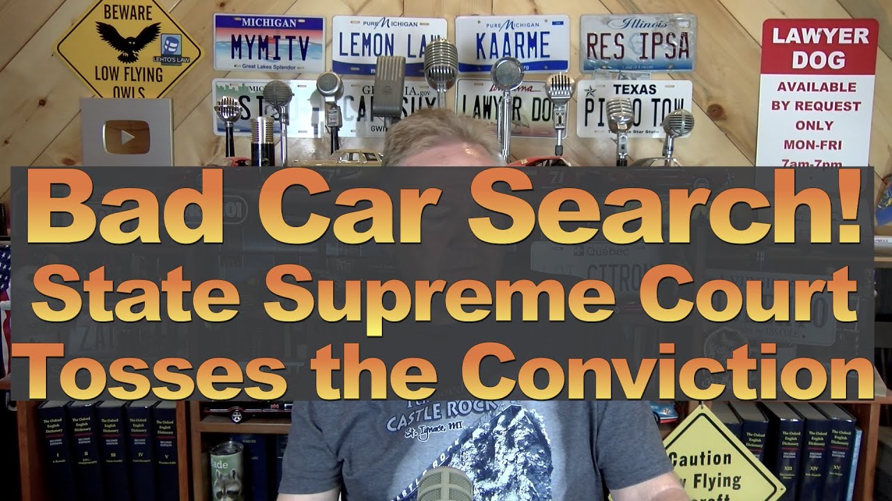 State Supreme Court Tosses Convictions After Bad Car Search