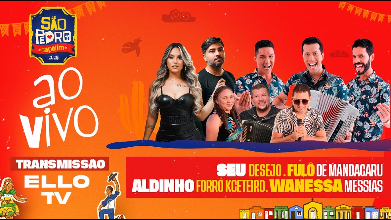 SÃO PEDRO DE ITAPETIM- Seu Desejo, Fulô de Mandacaru, Aldinho, Forró Kceteiro e Wanessa Messias
