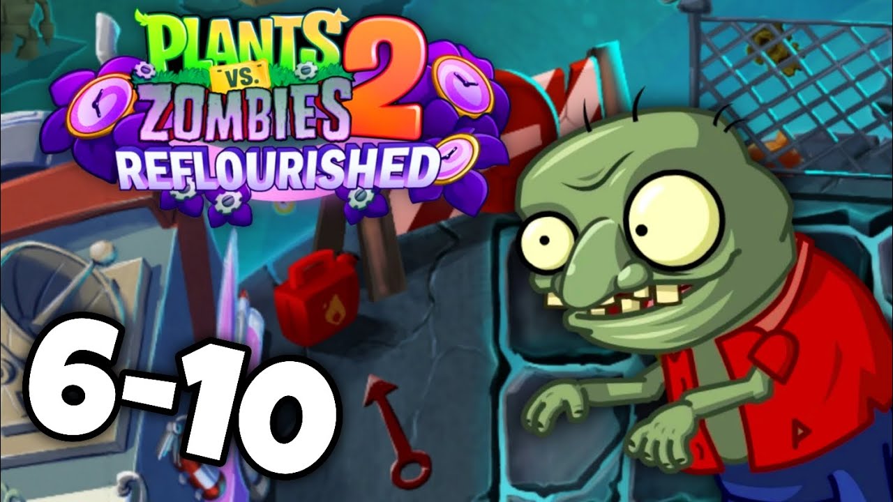PvZ 2 Reflourished | Hitchhiker's Guide to Time Travel Level 6-10