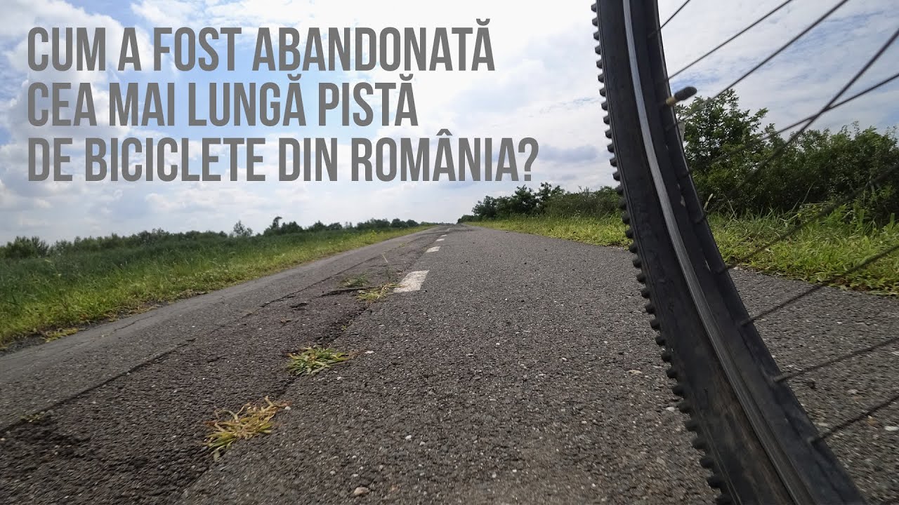 Cum a fost abandonată cea mai lungă pistă de biciclete din România?