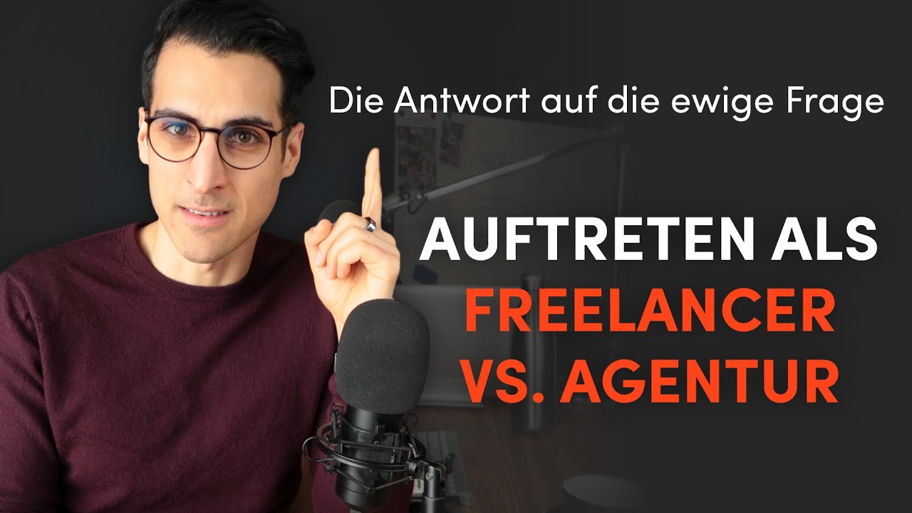 Solltest Du als Freelancer oder als Agentur auftreten? - Endlich eine Entscheidung treffen