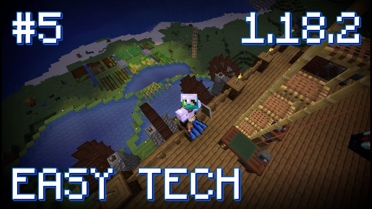 #5 EasyTech 1.18.2 - Поселение