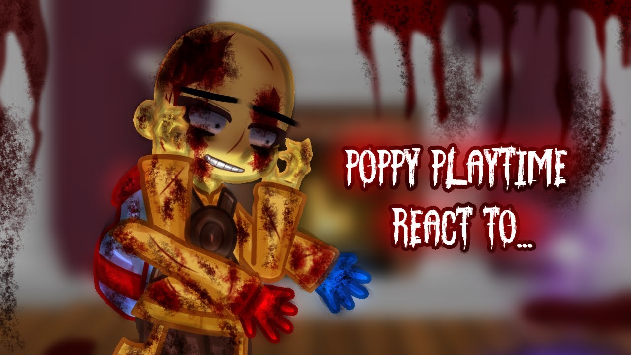 Реакция Poppy Playtime на… (В основном, Player) Часть 3