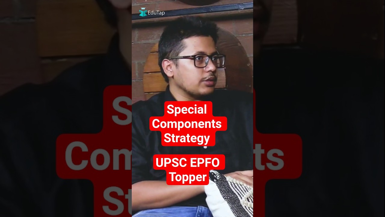 How to Prepare Special Component for UPSC EPFO APFC | UPSC EPFO Topper Preparation Strategy & Tips