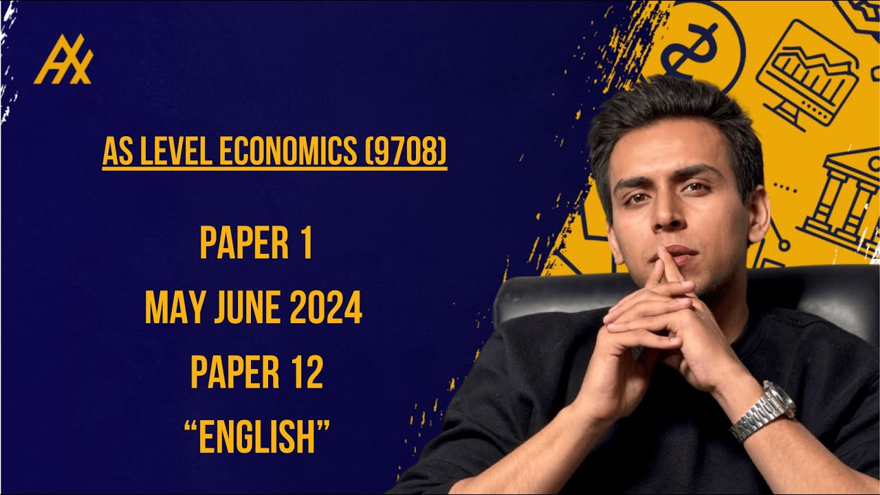 AS Level Economics 9708 May June 2024 l paper 12 (English) l MCQ Paper 1 Variant 2