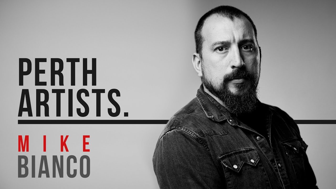 Perth Artists S02E07a: Mike Bianco