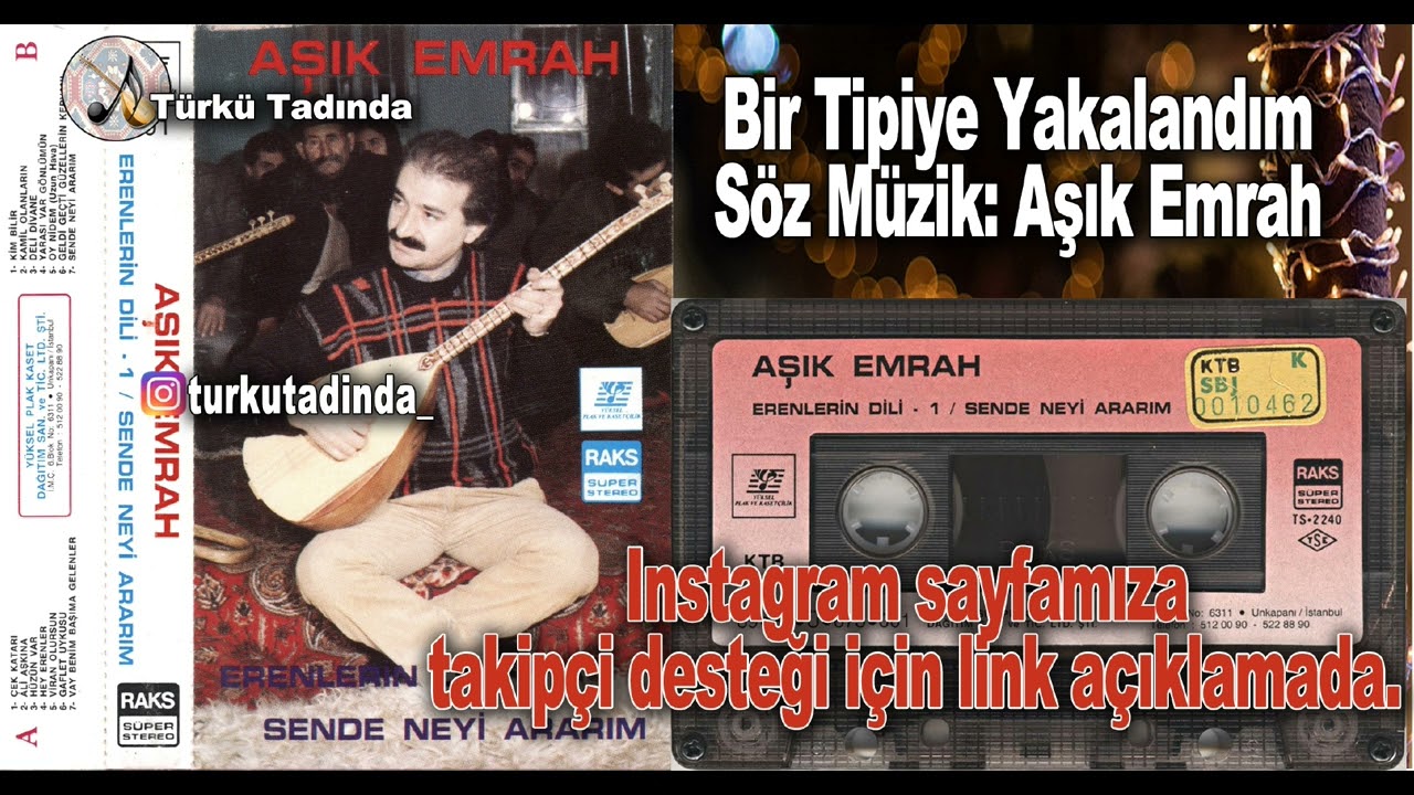 Aşık Emrah - Bir Tipiye Yakalandım 1989 [Yüksek Kalite]