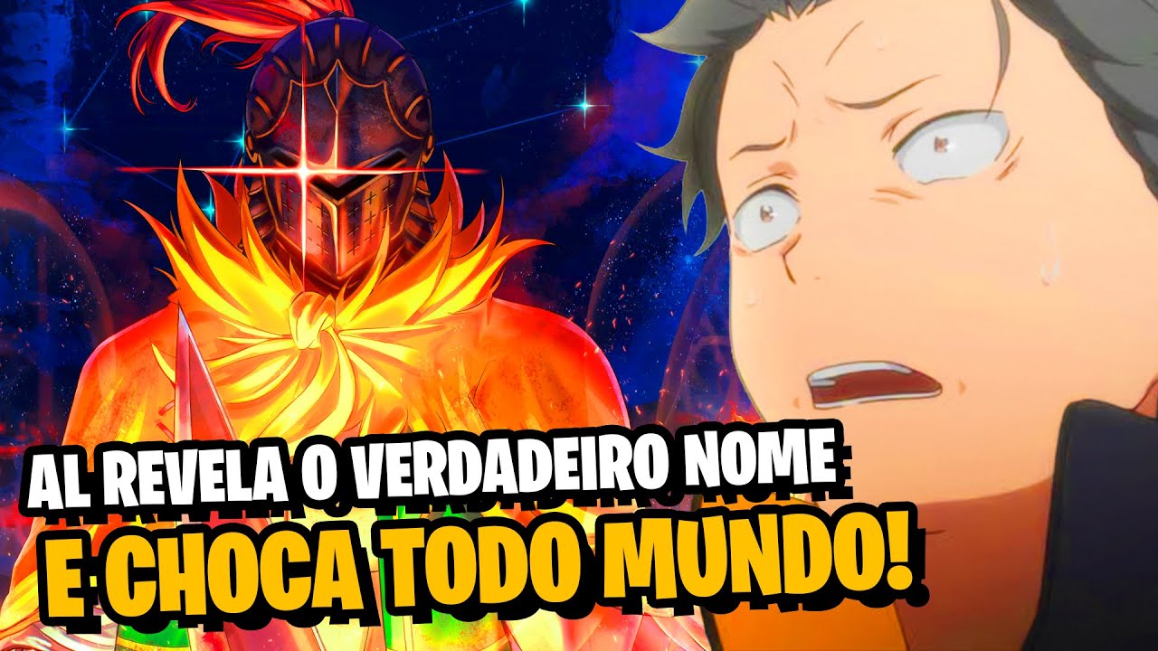 RE: ZERO: O VERDADEIRO NOME DO AL FOI REVELADO! ISSO MUDA A HISTÓRIA PARA SEMPRE! SPOILERS