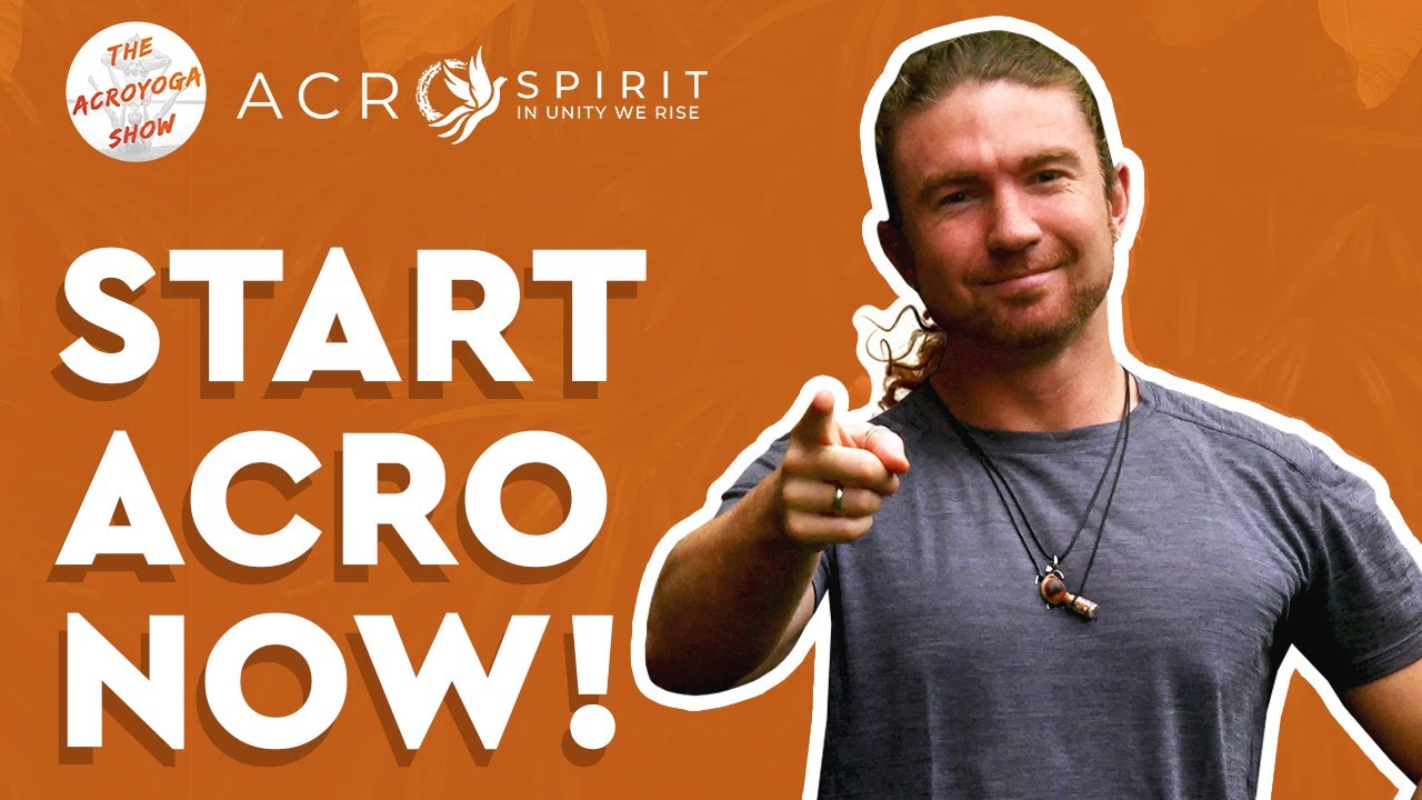Start Acro Yoga Today, in 5 Easy Steps: The Acroyoga Show Weekly Vlog Partner Yoga Fitness Channel