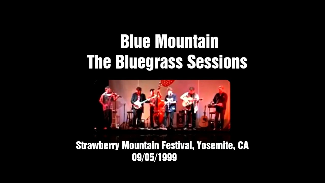 Blue Mountain - The Bluegrass Sessions