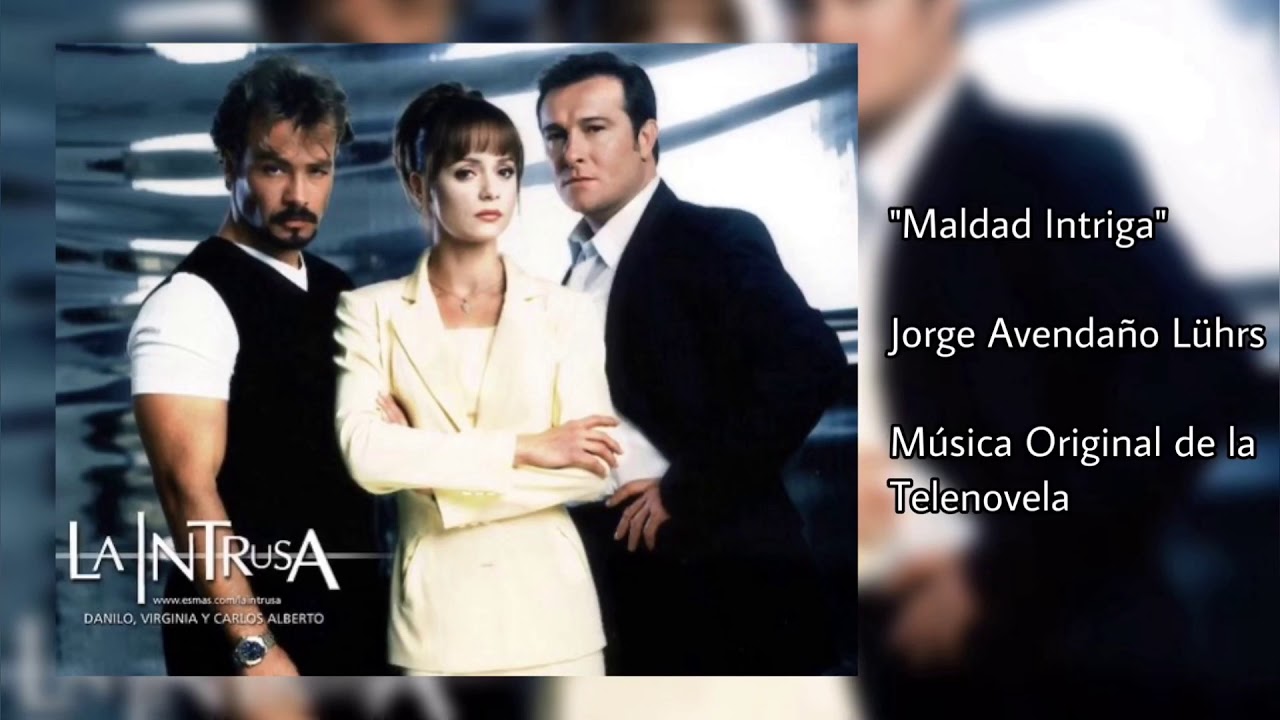 La Intrusa - Soundtrack 02 - “Maldad Intriga”