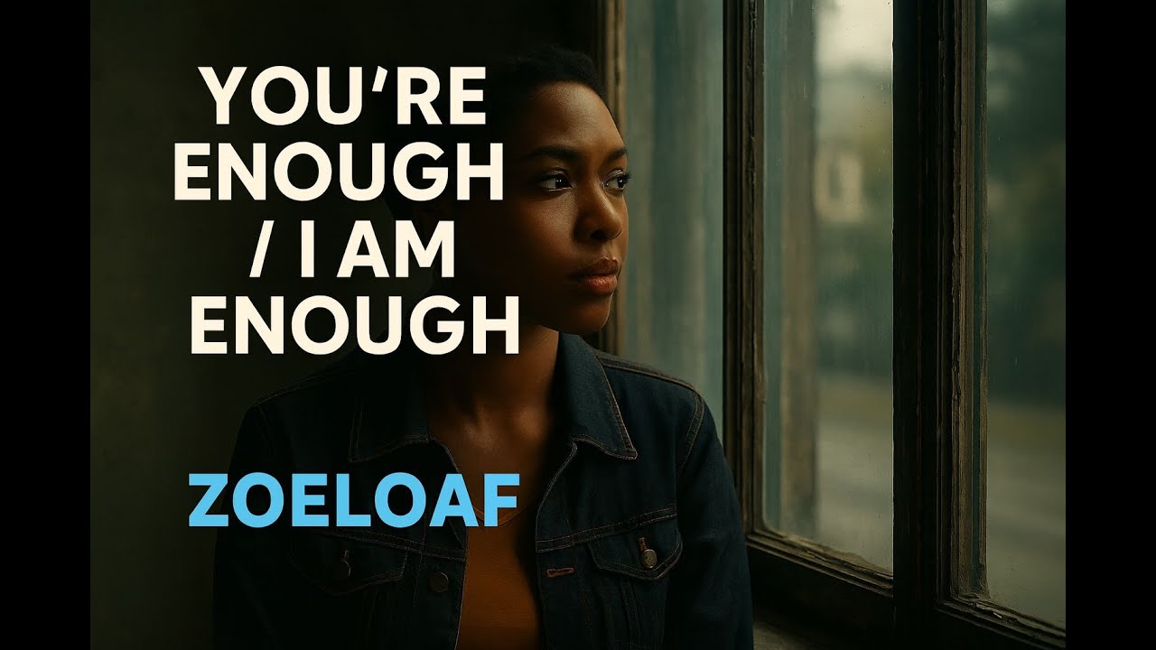 You&rsquo;re Enough ✝️ ZoeLoaf | Gospel-Soul Worship Anthem of Grace & Identity