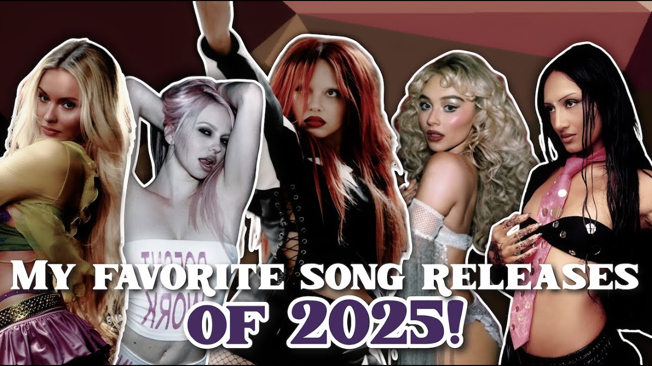 My favorite song releases of 2025!