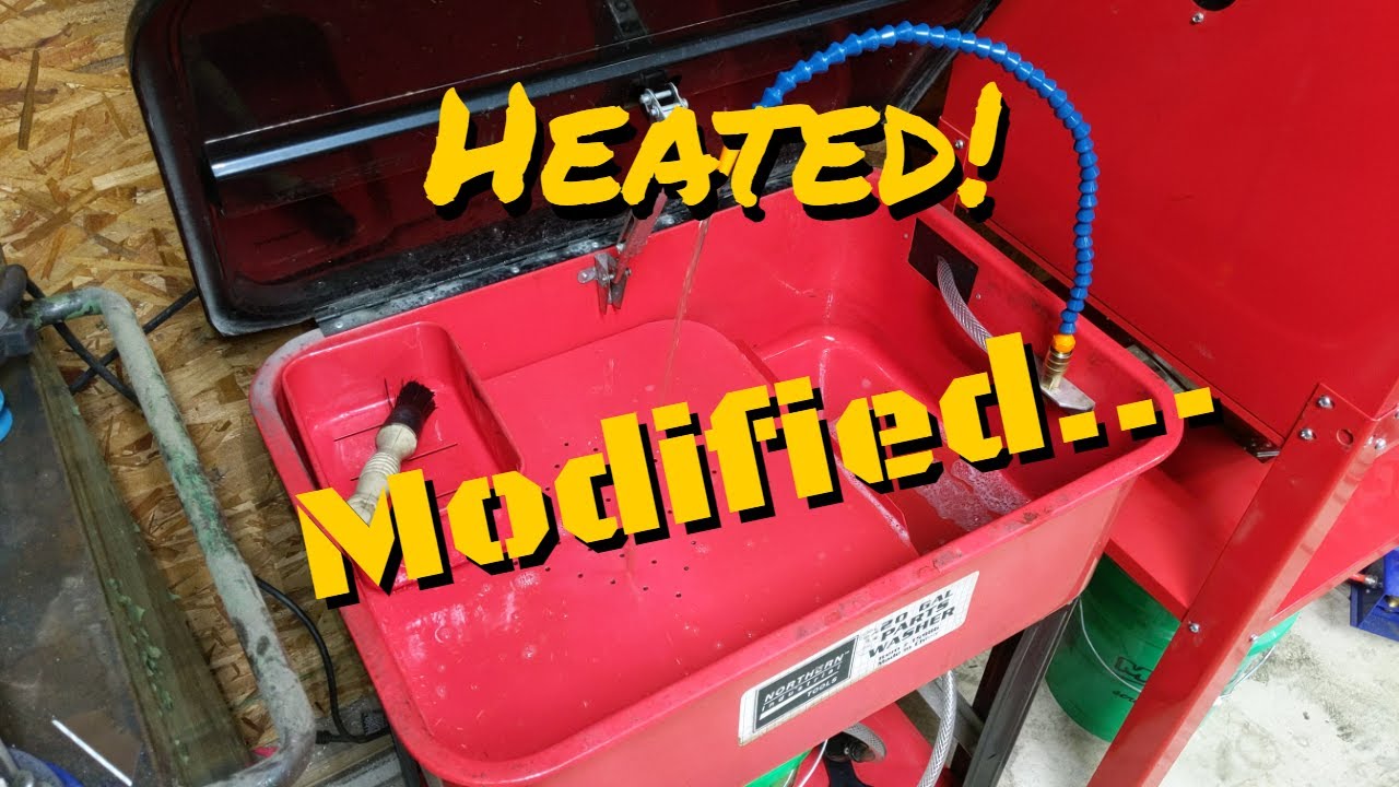 Northern Tool, Harbor Freight parts washer must have modifications and upgrades!  Adding Heat!