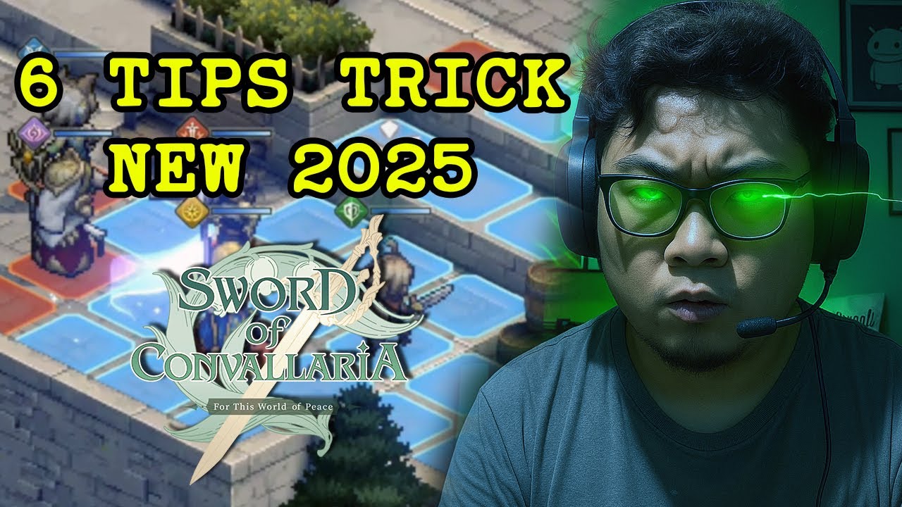 6 Tips & Trick Terbaru Bermain Sword of Convallaria 2025