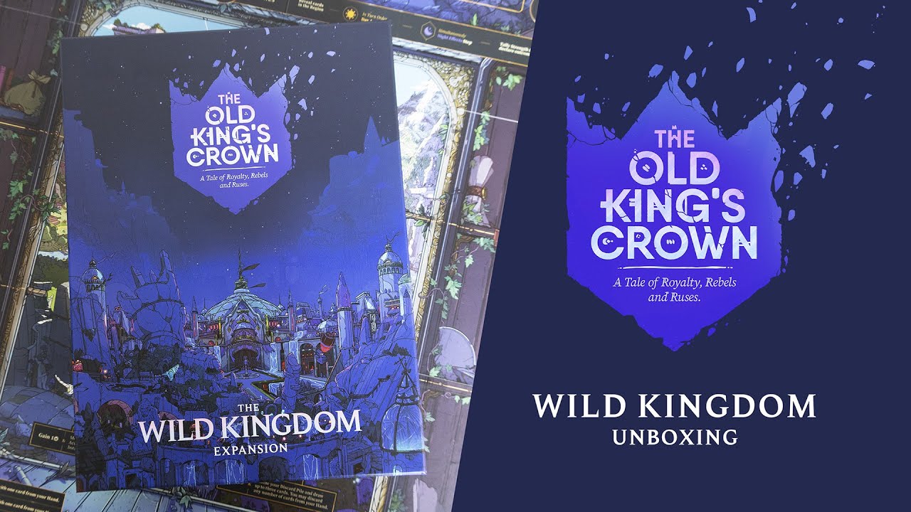 The Old King's Crown - Wild Kingdom Expansion Unboxing