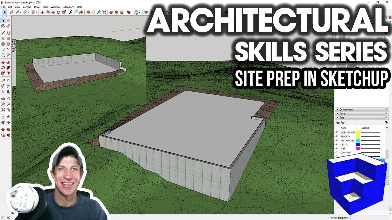 SketchUp Architectural Skill Series - SITE PREPARATION MODELING