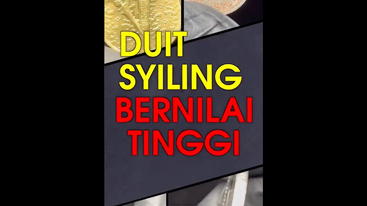 Duit Syiling Malaysia Bernilai Tinggi