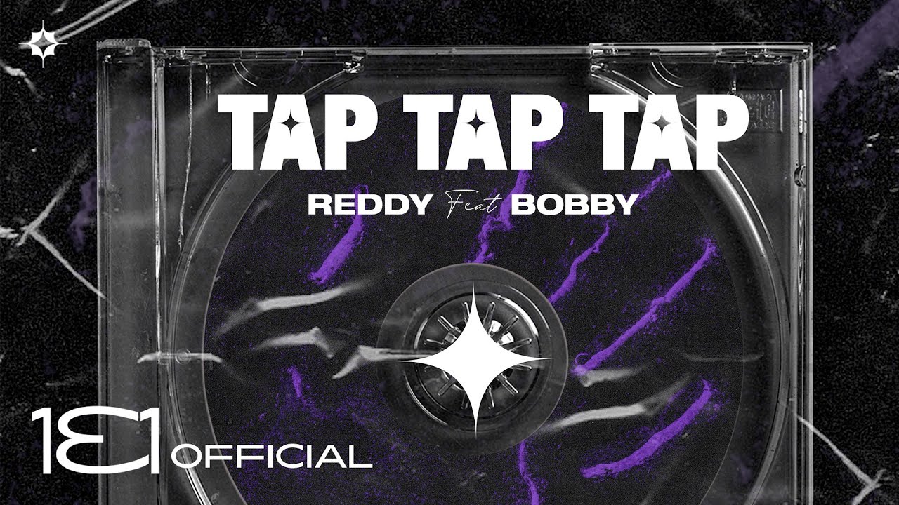 REDDY - 'Tap Tap Tap (feat.BOBBY)&rsquo; 「Official Audio Player」