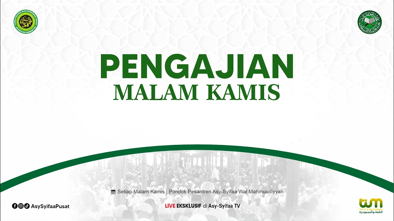 🔴LIVE PENGAJIAN RUTIN MALAM KAMIS | PONPES ASY-SYIFAA WAL MAHMUUDIYYAH PUSAT