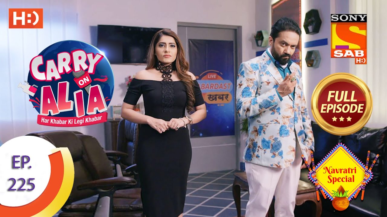 Carry On Alia - Ep 225 - Full Episode - 19th October 2020