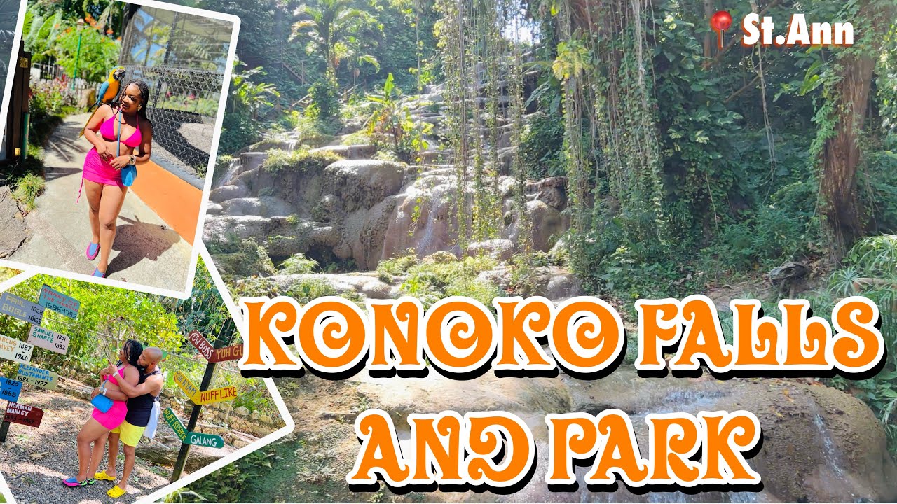 KONOKO FALLS  AND PARK|| OCHO RIOS, ST. ANN🇯🇲