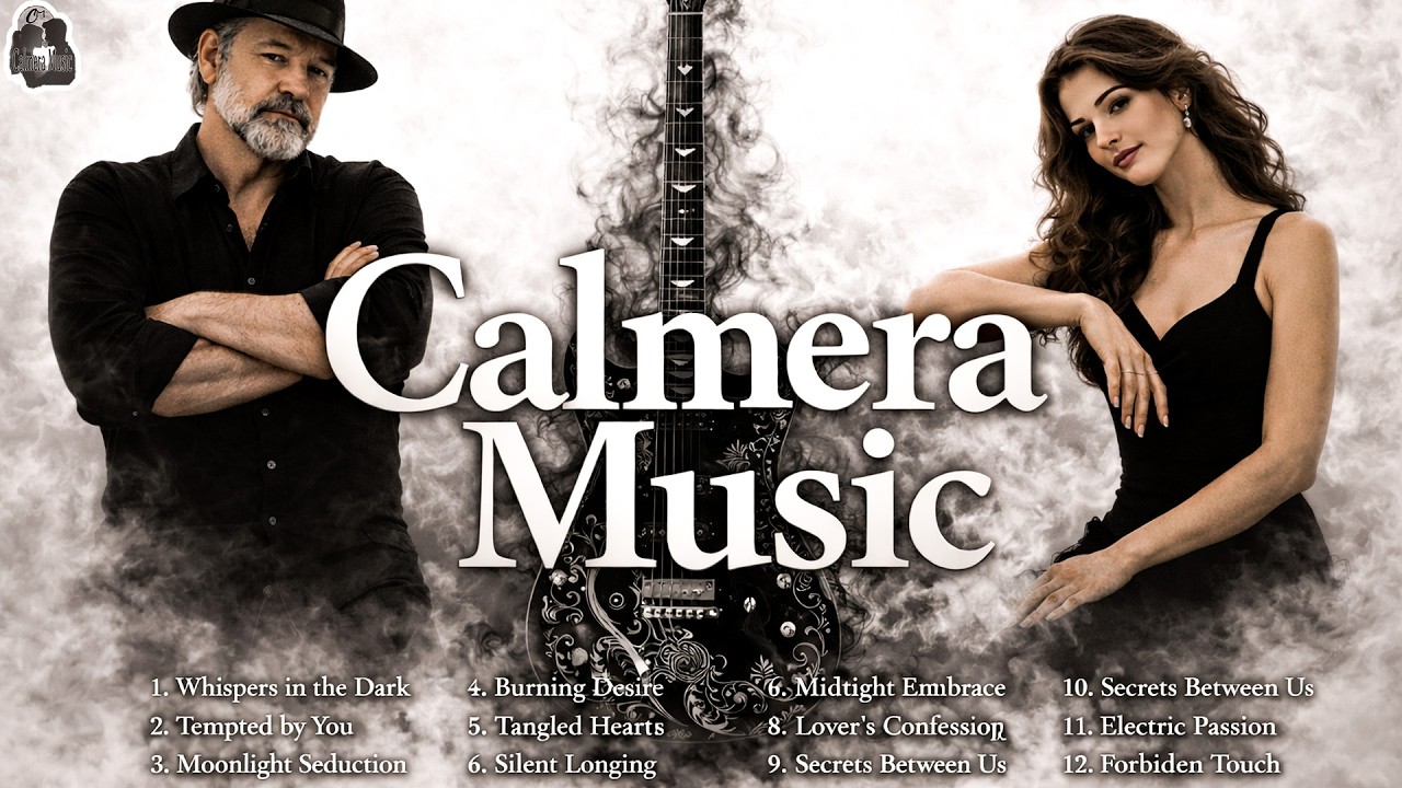 Calmera Music &ndash; Romantic Love Album | Cinematic Chillout Guitar Vibes - Whispers in the Dark.