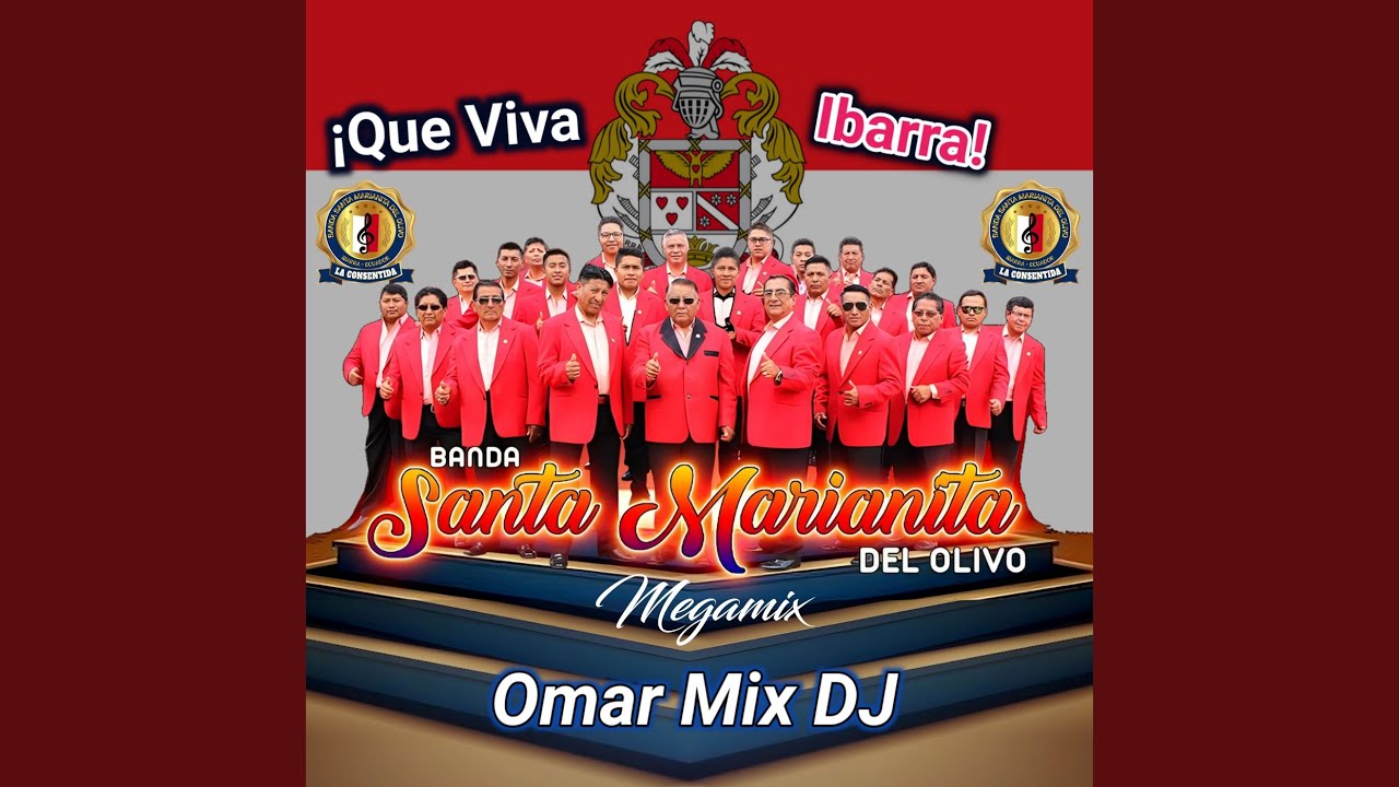 Banda Santa Marianita Del Olivo Megamix (Que Viva Ibarra)