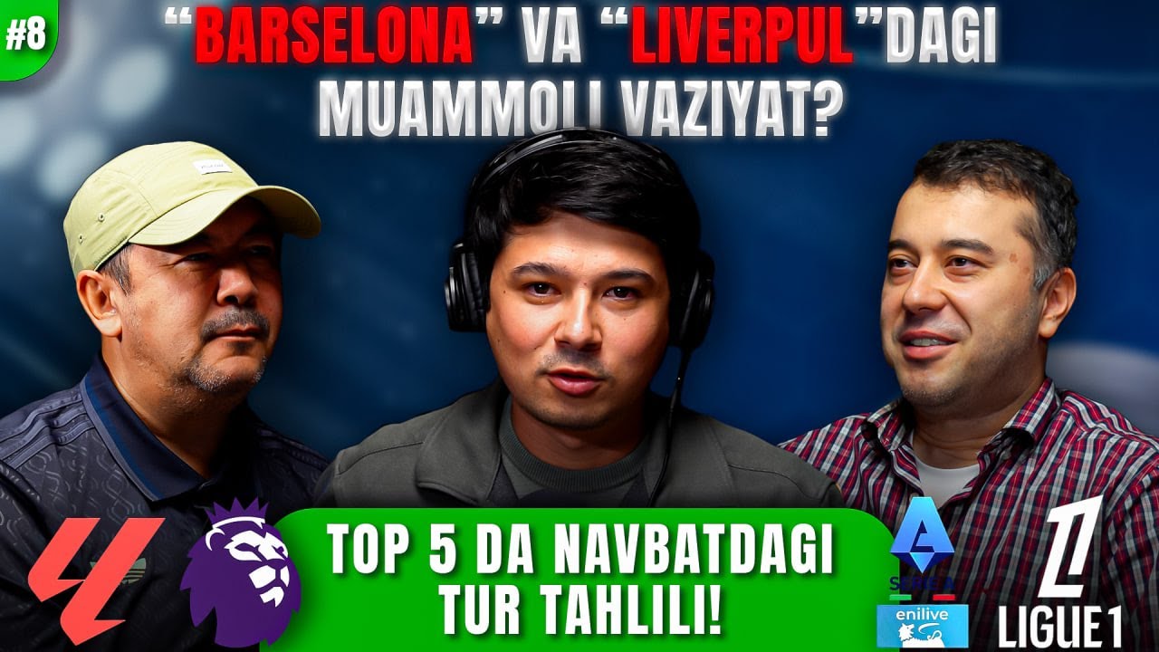 TOP-5! 8-son: “BARSELONA” va “LIVERPUL”dagi MUAMMOLI VAZIYAT?