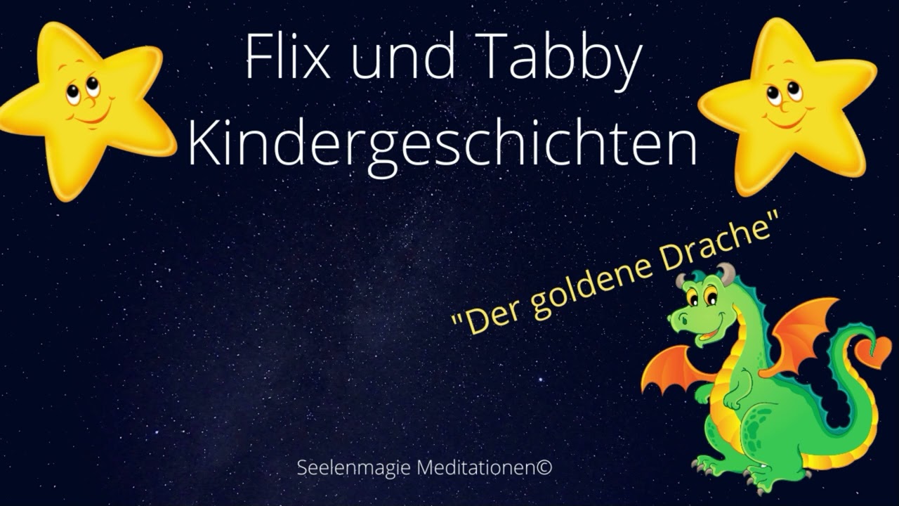 Flix und Tabby (Der goldene Drache) Positive Glaubenssätze | Kindermeditation