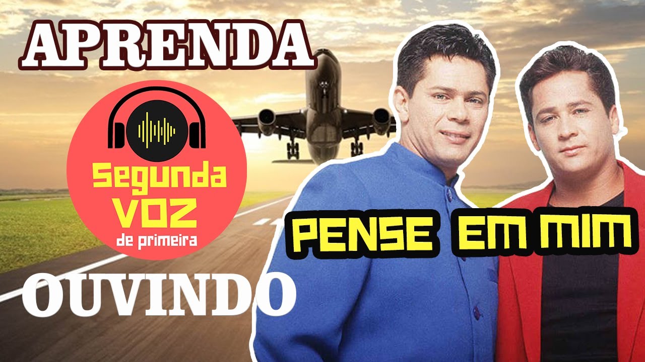 COMO FAZER A SEGUNDA VOZ SERTANEJA - PENSE EM MIM