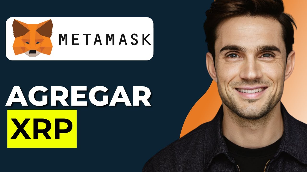 C&oacute;mo AGREGAR XRP a MetaMask ✅ PASO A PASO