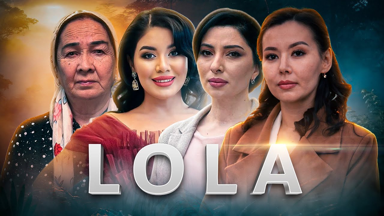 Lola (o'zbek kino) Лола (ўзбек кино)