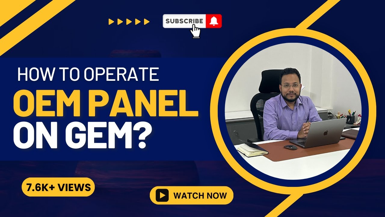 Learn to Operate OEM Panel on GeM | OEM Panel GeM | Manufacturer Panel | GeM OEM Panel | OEM Profile