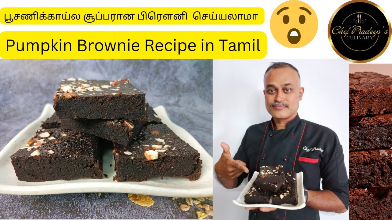 பூசணிக்காய்ல சூப்பரான சாக்லேட் பிரௌனி  செய்யலாமா | Pumpkin Brownie Recipe in Tamil | Baking In Tamil