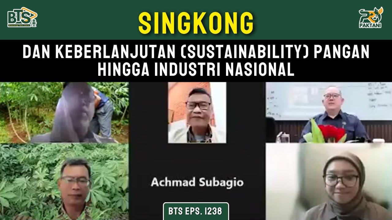 BTS Eps. 1238 - Singkong dan Keberlanjutan (Sustainability) Pangan hingga Industri Nasional