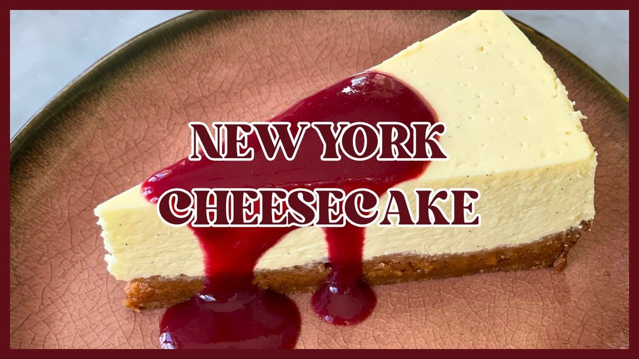 New York cheesecake - 10 leçons pour le réussir