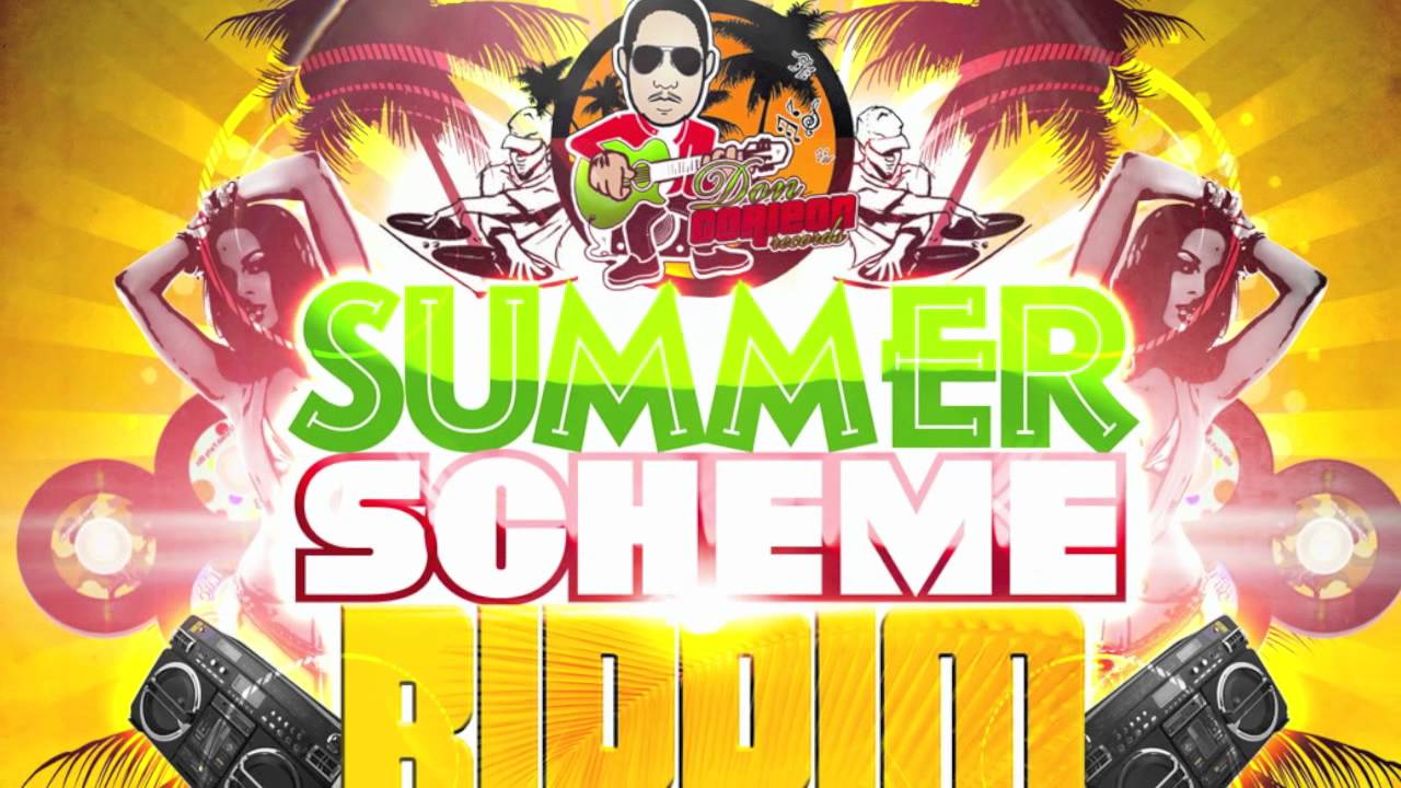SUMMER SCHEME RIDDIM {Produced by Don Corleon} Mixed by Zj Liquid