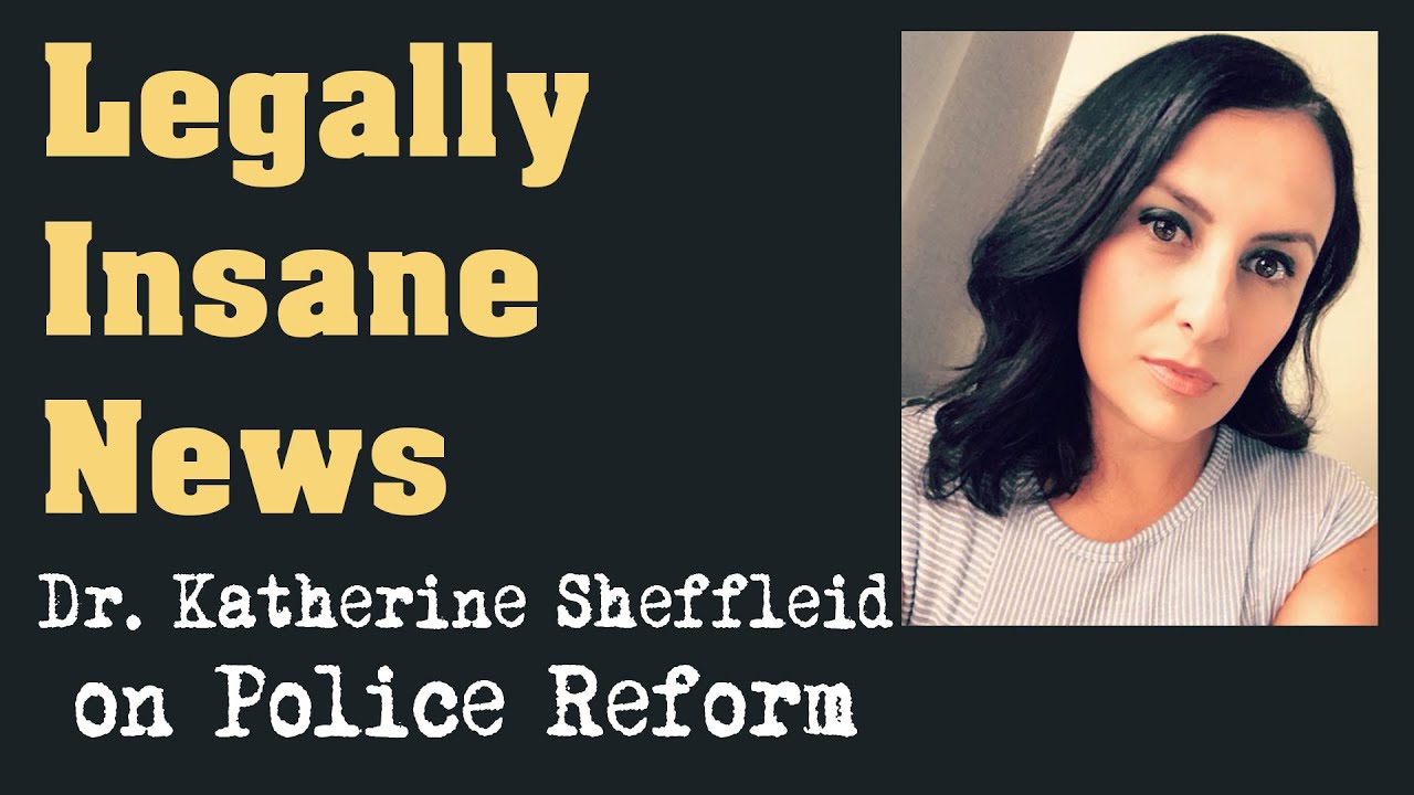 Dr. Katherine Sheffield Talks Police Reform