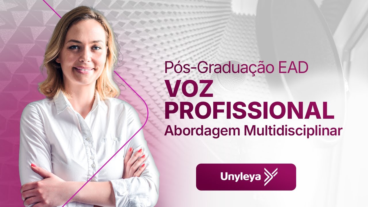P&oacute;s-Gradua&ccedil;&atilde;o EAD em Voz Profissional: Abordagem Multidisciplinar