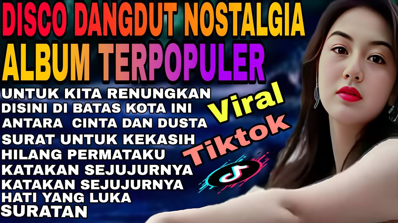 BINTANG KEHIDUPAN‼️DISCO DANGDUT NOSTALGAIA ALBUM VIRAL TIKTOK