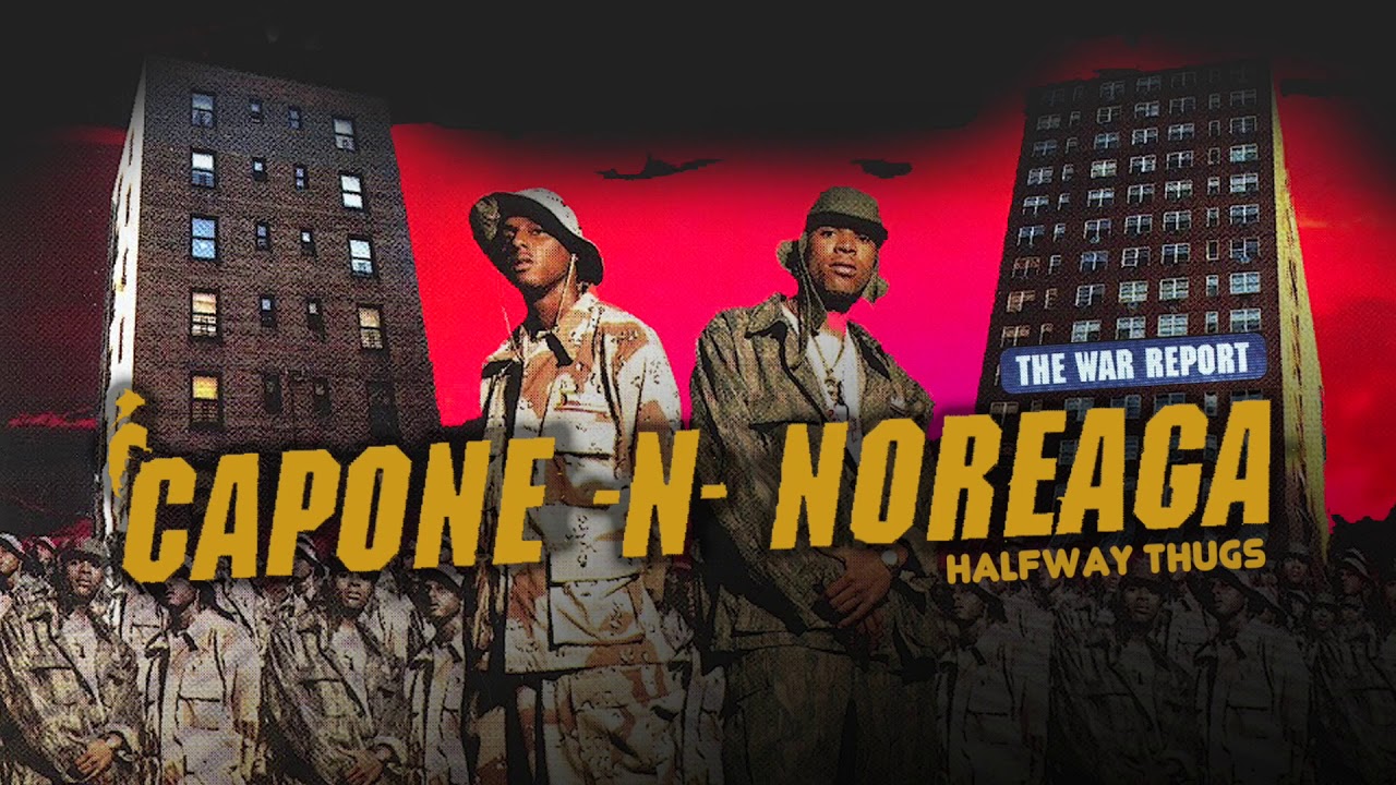 Capone-N-Noreaga - Halfway Thugs