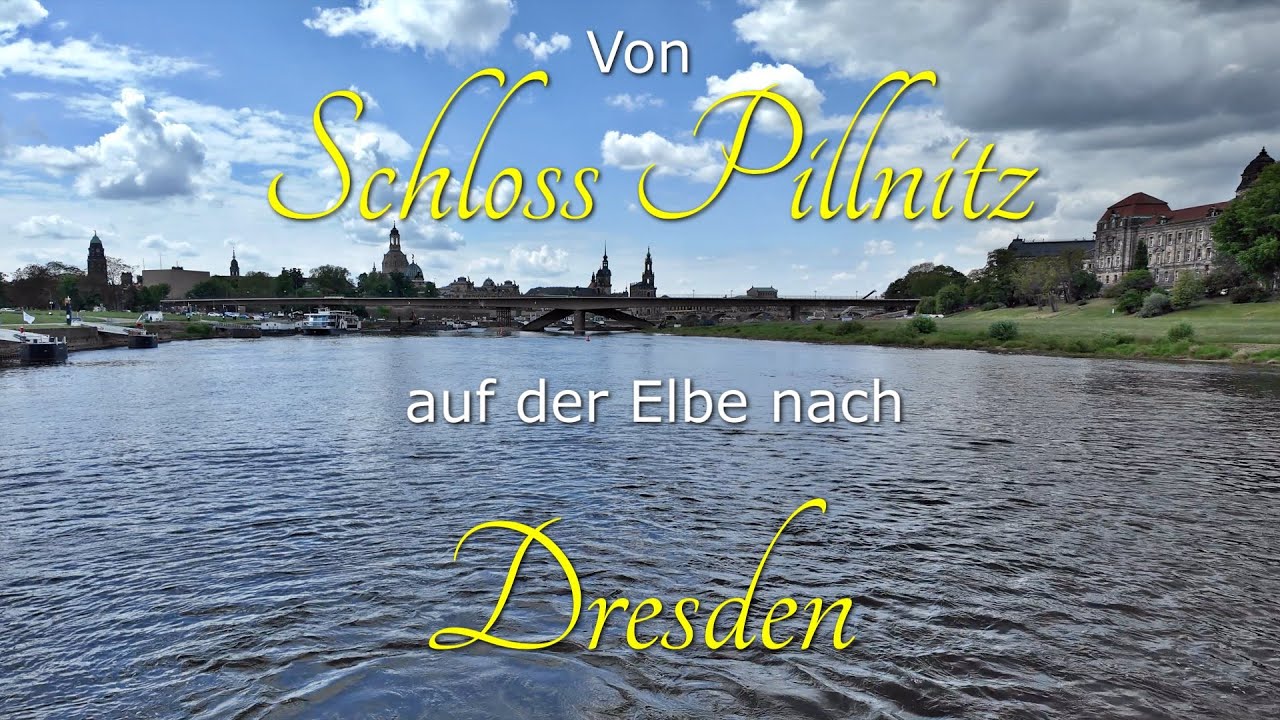 Von Schloss Pillnitz nach Dresden