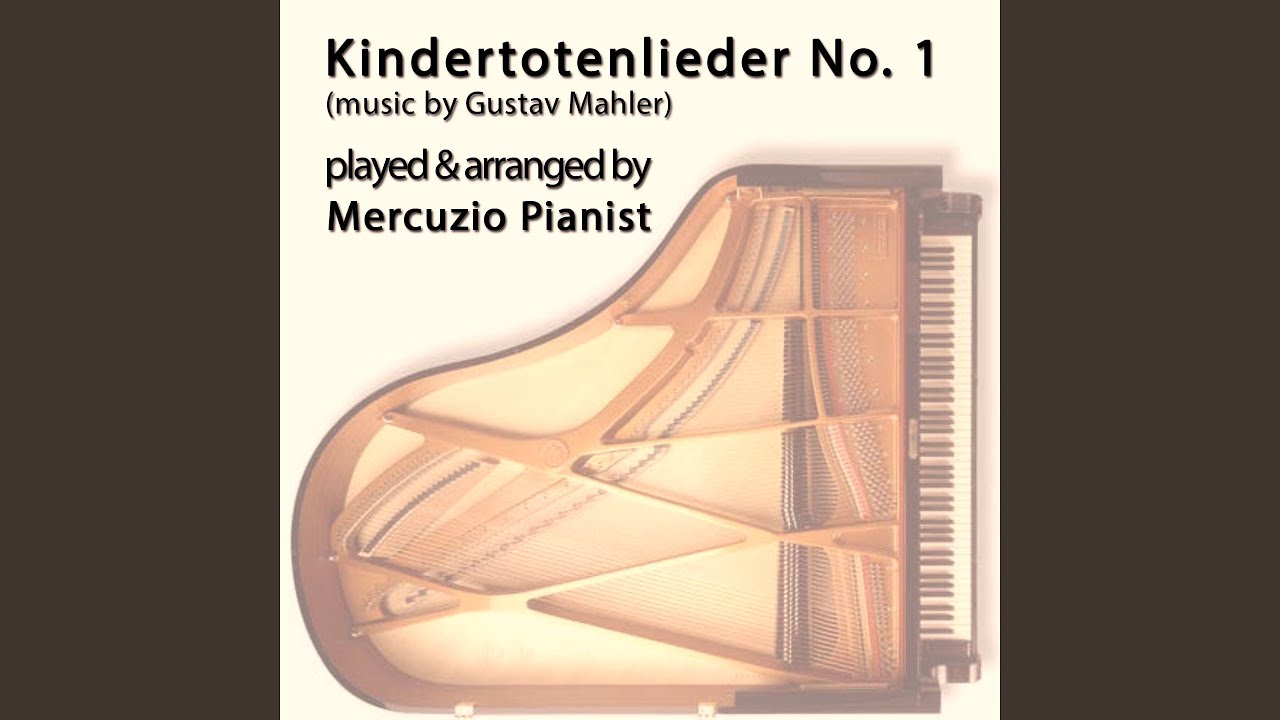 Kindertotenlieder: No. 1 Nun will die Sonn' so hell aufgeh'n (Arr. for Piano Solo)