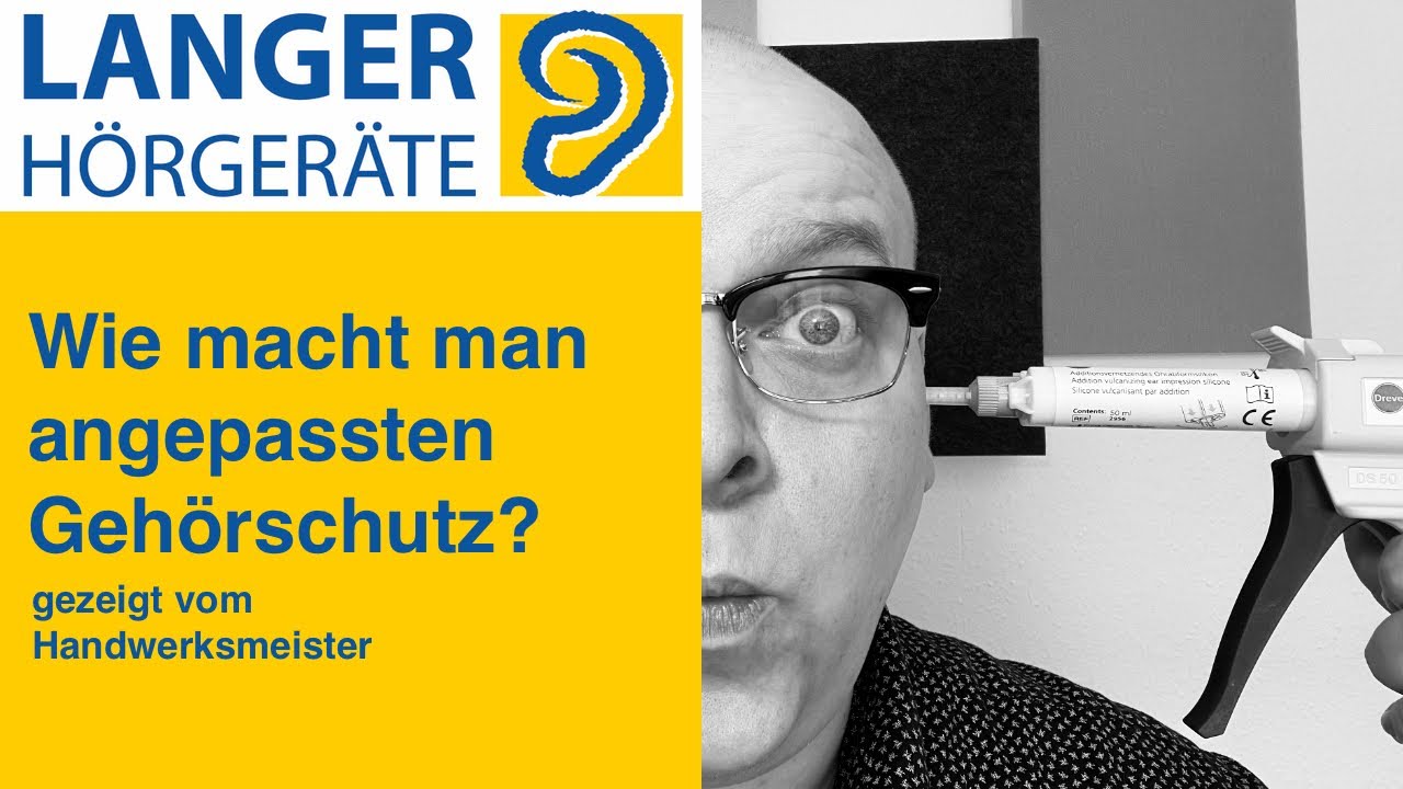 Wie macht man angepassten Gehörschutz?