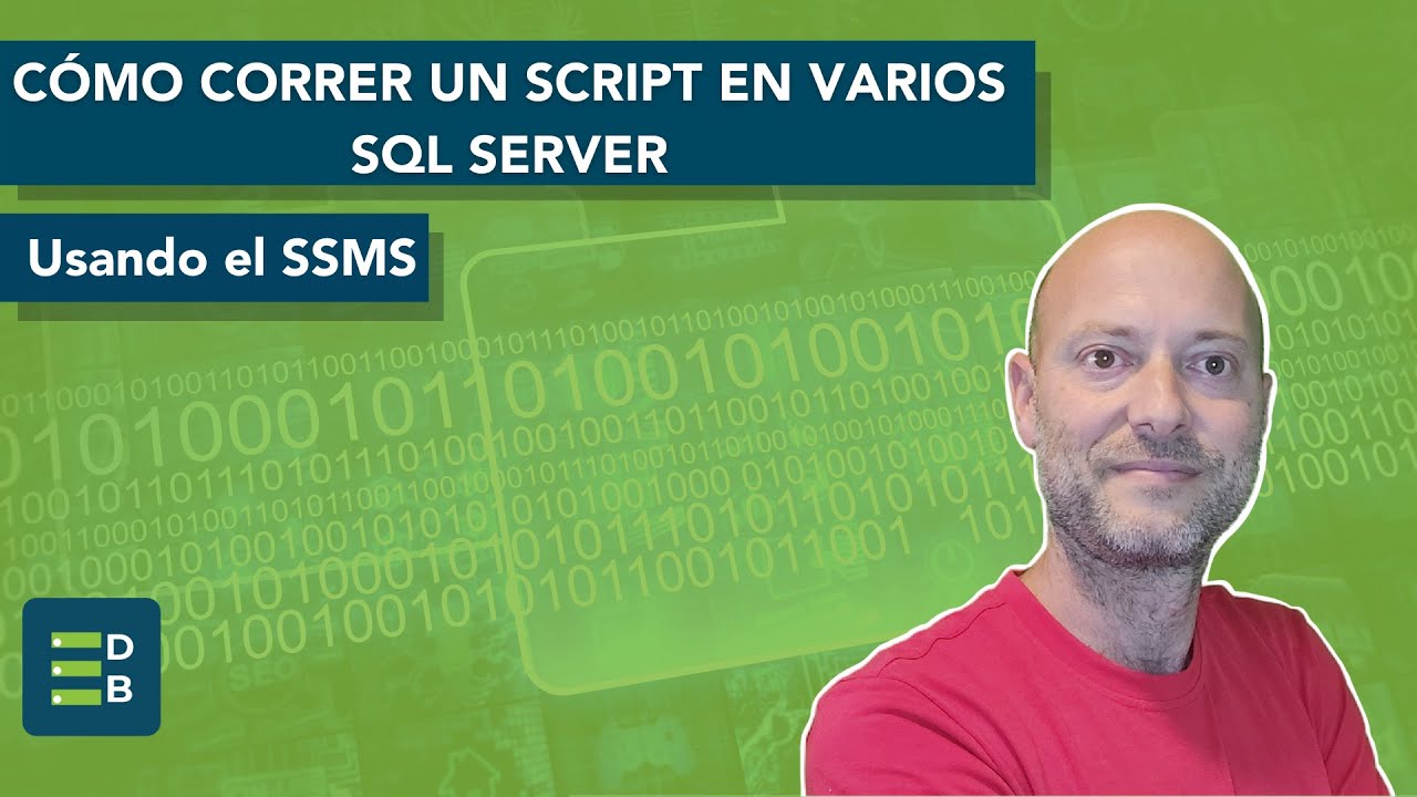 Cómo ejecutar scripts en más de un servidor SQL usando tu SSMS