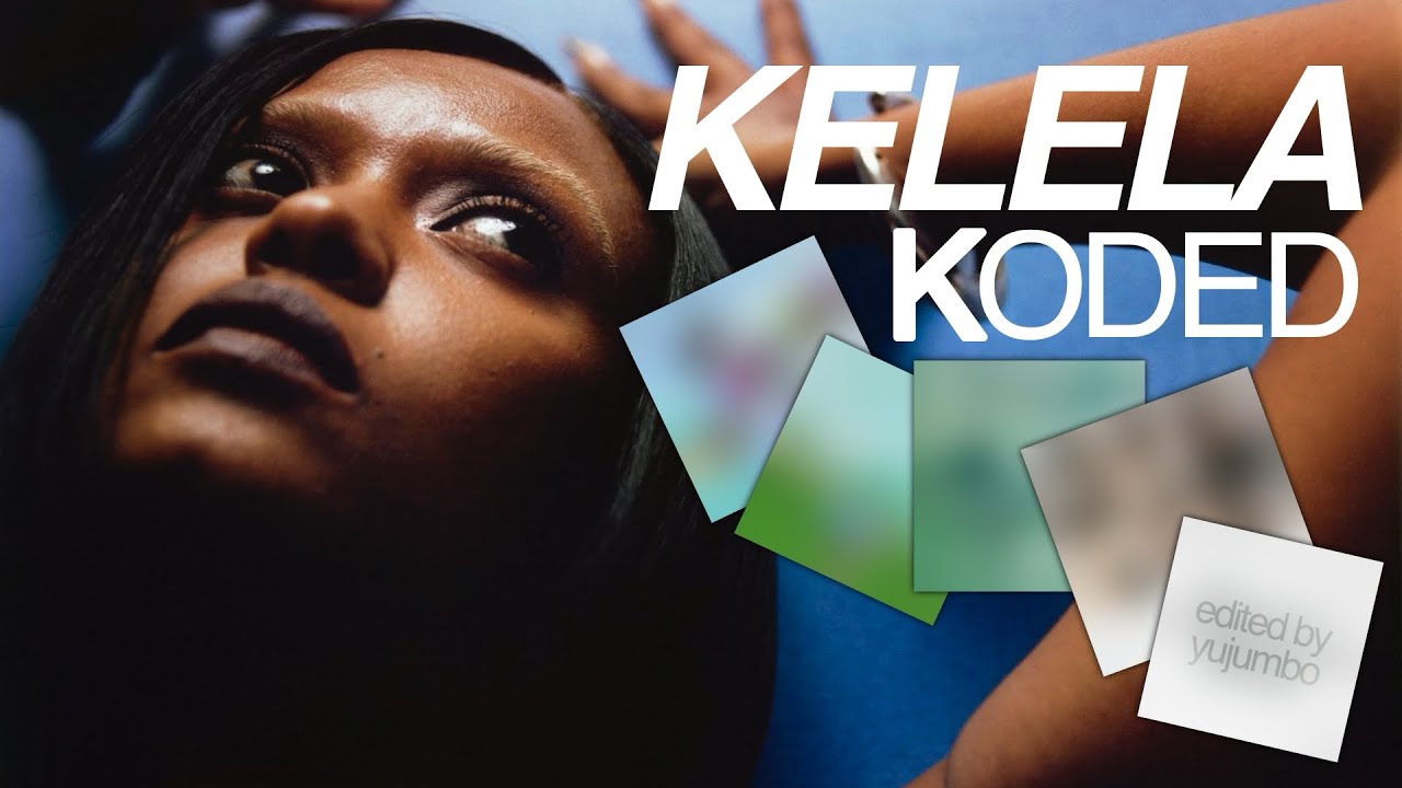 when kpop kelela’d tf out